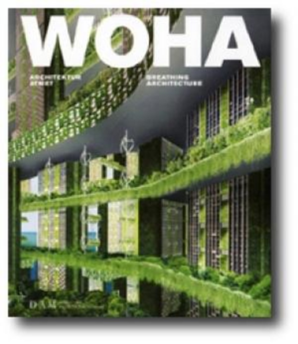 WOHA: Breathing Architecture