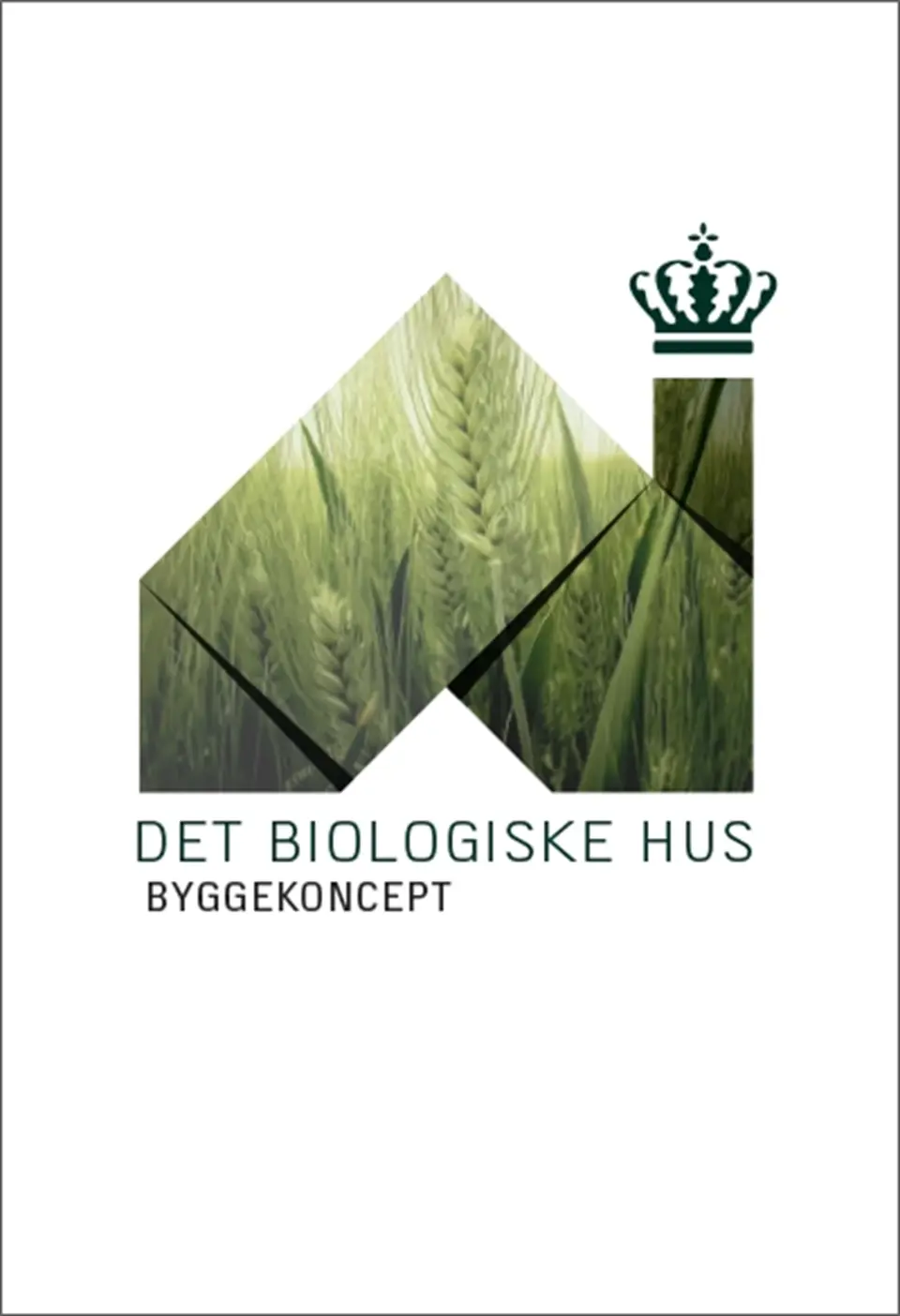 Det Biologiske Hus - Byggekoncept e-bog