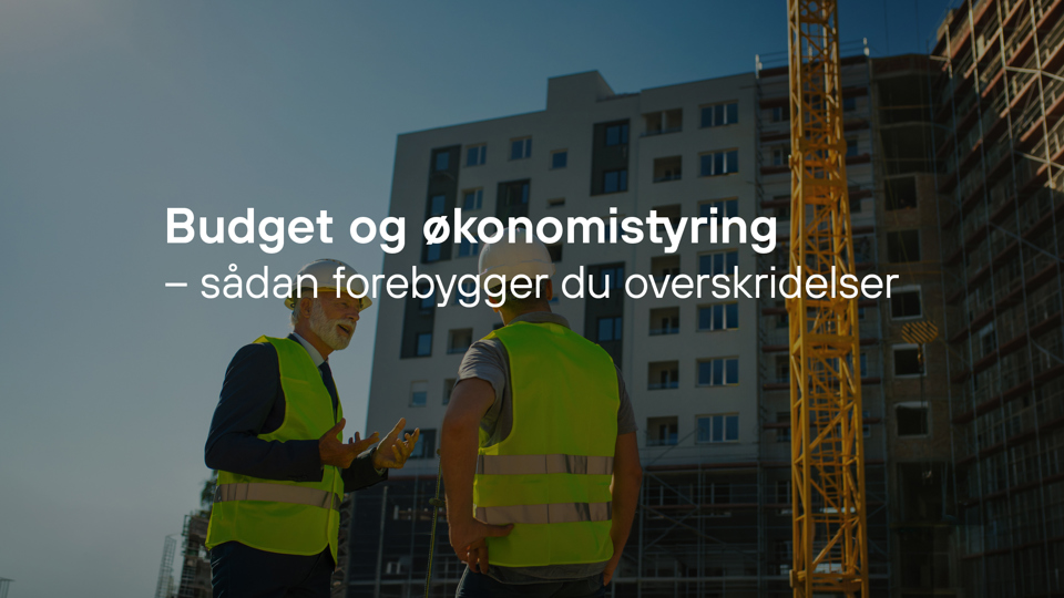 Kursus 2 Projektstyring For Offentlige Bygherrer Budget Og Okonomistyring
