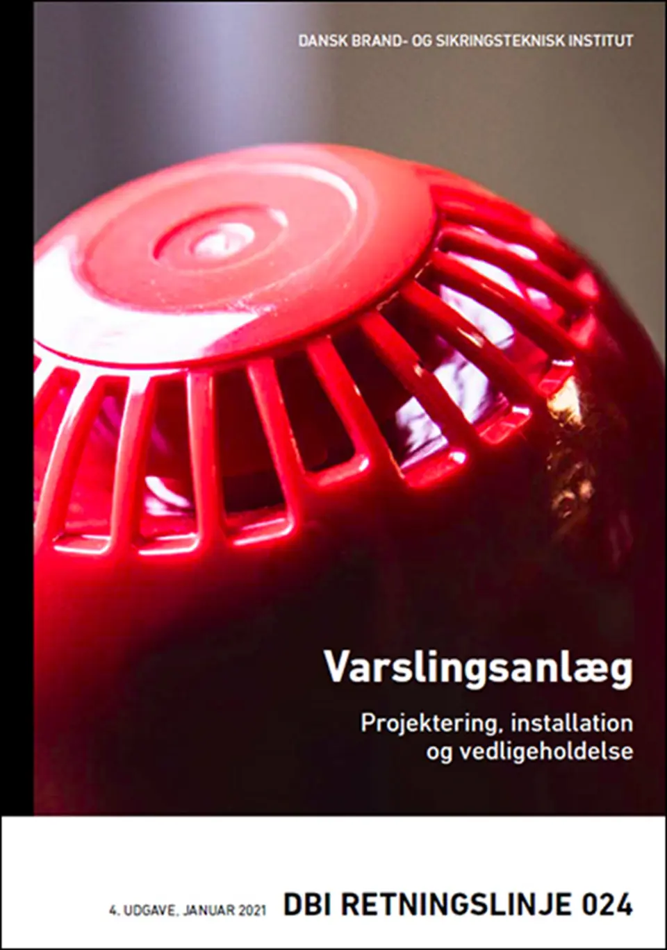DBI Retningslinje 024: Varslingsanlæg e-bog