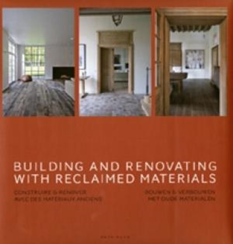 Building &amp; Renovating with Reclaimed Materials